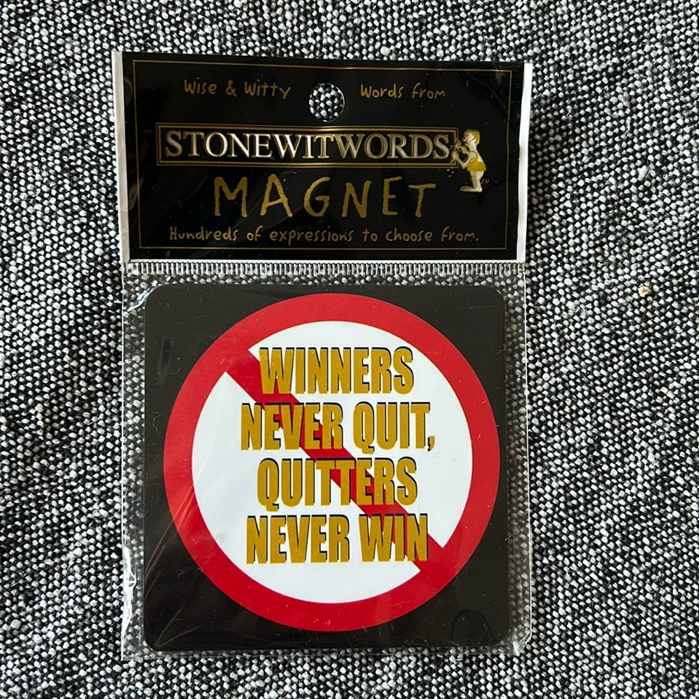 NIP Magnet “Winners Never Quit, Quitters Never Win”